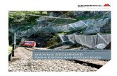 MÁXIMA SEGURIDAD PARA ESPACIOS REDUCIDOS...SEGURIDAD. Klokova, Grecia: Instalación de una barrera de protección contra caída de rocas RXE-5000, 2015. 3 PODEMOS OFRECERLE UNA SOLUCIÓN