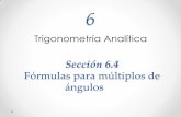 Sección 6 - WordPress.com...cuadrante que contiene el ángulo 𝑣 2 con medida en radianes. •El sin (𝑣 2) es + si 𝑣 2 es un ángulo en cuadrante I o II, y – si 𝑣 2 está