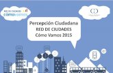 Presentación de PowerPoint - Cartagena Cómo Vamos · Encomendado y financiado por: Bogotá, Medellín, Cali, Barranquilla, Cartagena, Ibagué, Bucaramanga, Pereira, Manizales y