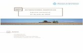 Informe semanal al 07 de julio de 2016 - Argentina.gob.ar · - Humedad y estado de los cultivos Informe semanal al 07 de julio de 2016 . ... 14/15 100 100 100 100 1001.500 100 - -