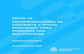 COVID-19 RECOMENDACIONES DE ASISTENCIA Y APOYO … · 2020-07-03 · -19 Recomendaciones de asistencia y apoyo emocional para personas con 1COVID discapacidad RECOMENDACIONES DE ASISTENCIA