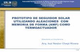 PROTOTIPO DE SEGUIDOR SOLAR UTILIZANDO ALEACIONES … · 2020-05-06 · Prototipo de seguimiento y concentración solar utilizando aleaciones con memoria de forma como actuadores