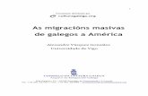 Alexandre Vázquez González Universidade ... - Cultura Galegaculturagalega.gal/albumdaemigracion/docs/migracions_masivas.pdf · Ilustración 7. Principais destinos da emigración