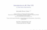 Introduction to R: Part VIIb2slab.upc.edu/wp-content/uploads/2014/02/CursR_VII.pdf · Introduction to R: Part VII A Time Series Data Session Alexandre Perera i Lluna 1;2 1Centre de