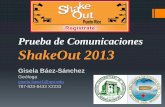 Prueba de Comunicaciones ShakeOut 2013redsismica.uprm.edu/Spanish/noticias/shakeout/...Herramientas Actuales 1. Incluye listas de correo electrónico, fax, RSS, SMS, webpage a través