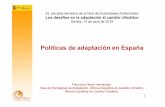 Políticas de adaptación en España · los ecosistemas en la actividadde la UE ... Desarrollo de proyectos demostrativos y de aprendizaje Movilización de actores: información,