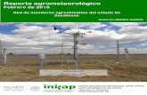 Reporte agrometeorológicoReporte agrometeorológico Febrero de 2016 Red de monitoreo agroclimático del estado de Zacatecas Guillermo MEDINA GARCÍA1 1Dr. Investigador responsable