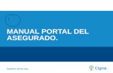MANUAL PORTAL DEL ASEGURADO. - VMware · A través del Módulo de Autorizaciones, el asegurado puede solicitar autorizaciones médicas online. Con esta nueva funcionalidad permitimos