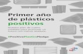 Primer año de plásticos positivos · reciclado, como el poliéster reciclado (rPET) posconsumo que se recupera de botellas, potes, bañeras y bandejas. personas participaron en