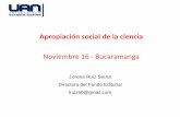 Noviembre 16 - Bucaramanga · 2018-11-17 · •Organización de eventos, seminarios, congresos •Presentación de ponencias y poster en eventos nacionales e internacionales •Construcción