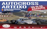 REGLAMENTO PARTICULAR DE LA PRUEBA · 2018-08-06 · XXIII Autocross Arteixo – Campeonato de España Autocross 3 PROGRAMA HORARIO ORIENTATIVO FECHA HORA ACTO LUGAR 10-07-18 14:00