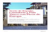 Norte de España: Cantabria y País Vasco con Picos de Europa · 2018-06-16 · Norte de España: Cantabria y País Vasco con Picos de Europa Maravilloso itinerario para que descubras