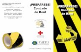INFORMACIÓN? ¡PREPÁRESE! Condado Kent County Emergency ... · primeros auxilios Diciembre Capacitación en primeros auxilios / CPR / AED Enero Manténgase informado: conocimiento