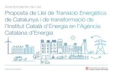 Avantprojecte de Llei Proposta de Llei de Transició …renovable en projectes col·laboratius Orientació de la recerca, el desenvolupament i la innovació en l’àmbit energètic