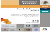 Guía de Referencia Rápidaisssteags.gob.mx/guias_praticas_medicas/gpc/docs/IMSS... · 2019-03-05 · con los dedos del pie) [Figuras 5-5.1]. • Indicar ejercicios de estiramiento