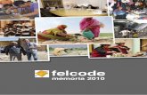 memoria 2010 - Felcode2 173 municipios 2 mancomunidades 2 diputaciones 177 socios Edita: Felcode, Fondo Extremeño Local de Cooperación al Desarrollo
