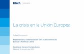 La crisis en la Unión Europea - fundacionareces.es · La crisis en la Unión Europea 16 de julio de 2013 Página 8 Desapareció el riesgo de tipo de cambio entre sus miembros Expectativa
