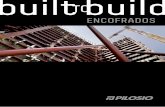 built build TO - pilosio.com€¦ · Encofrados verticales. 281. Empresa | Proyectos | Productos . MAGNUM. MAGNUM sistema de encofrado modular para grandes superficies, representa