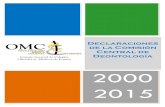 Declaraciones de la Comisión Central de Deontología€¦ · 11. La Comisión Central de Deontología está profundamente convencida de que la genuina y fructífera cooperación