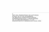 Presupuestos Generales del Principado de Asturias para 2009tematico.asturias.es/presupuestos/2009/Presupuestos 2009... · 2019-07-11 · la deducción vigente a fin de evitar el incremento