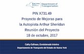 PIN X731.49 Proyecto de Mejoras para la Autopista Arthur ......Oct 18, 2017  · 6 Proyecto de Mejoras para la Autopista Arthur Sheridan PIN X731.49 Elementos de Mejora de la Seguridad