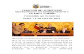 CREACIÓN DEL MINISTERIO COORDINADOR DE CONOCIMIENTO … · COORDINADOR DE CONOCIMIENTO Y TALENTO HUMANO POSESIÓN DE MINISTRO Quito, 11 de abril de 2011 Queridas compañeras, queridos