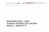 Manual de Organización - Jaliscotransparencia.info.jalisco.gob.mx/sites/default/files/MANUAL DE... · El objeto del Manual de Organización y Funciones es evitar por un lado duplicidades,
