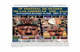 PROGRAMACIÓN IV FESTIVAL DE TEATRO DE LAS AMÉRICAS · 2016-12-20 · PROGRAMACIÓN IV FESTIVAL DE TEATRO DE LAS AMÉRICAS Organiza: Universidad Santiago de Cali La Universidad Santiago