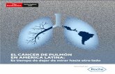 EL CÁNCER DE PULMÓN EN AMÉRICA LATINA · El cáncer de pulmón en América Latina: Es tiempo de dejar de mirar hacia otro lado es un informe elaborado por The Economist Intelligence
