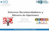 Sistemas Recomendadores y Minería de Opinioneshci-collab.com/wp-content/uploads/2020/03/SAciar.pdf · Minería de Opiniones está relacionado con el análisis de los componentes