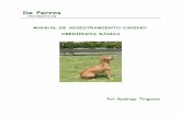 Manual de adiestramiento canino · 2013-08-13 · Manual de Adiestramiento Canino: Obediencia Básica Copyright 2007 Rodrigo Trigosso – DePerros.org 3 Este manual de adiestramiento