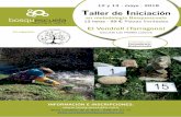 Taller de Iniciación - Bosquescuela · Inscripción y reservas: info@bosquescuela.com Taller de Iniciación en metodología Bosquescuela 12 horas - 99 € Plazas limitadas 12 y 13