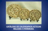 CATÁLOGO DE CALENDARIOS AZTECAS RELOJES Y … de calendarios aztecas y piramides.pdfPIRÁMIDES DEL SOL Y LA LUNA TEOTIHUACANAS EN VIDRIO DIFERENTES COLORES. MEXICO MEXICO . ana .