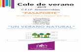 Cole de verano - San Lorenzo de El Escorial · 2020-06-03 · Cole de verano 2019 C.E.I.P. Antoniorrobles “PASAPORTE” “Bosques/ animales/reutiliza y recicla/ juegos en la naturaleza”