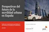 Perspectivas del futuro de la movilidad urbana · y sostenible y, en este sentido, las nuevas tecnologías y, en particular, las nuevas plataformas tecnológicas de intermediación