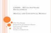 CS3205 –HCI IN SOFTWARE DEVELOPMENThorton/cs3205/cs3205-6-conc-mental-models … · ¢Also hear term mental model. Same thing? ¢Norman: “The models people have of themselves,