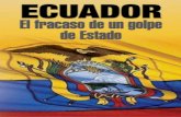 ECUADOR - walterfernandezulloa.files.wordpress.com · Detrás del Golpe en Ecuador La derecha al ataque contra ALBA Eva Golinger Un nuevo intento de golpe contra un país de la Alianza