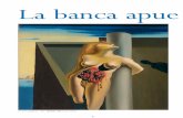 La banca apue sta por el arte · 2014-06-29 · Según la memoria de actividades del Grupo Santander, durante el año 2008 la entidad ha organizado proyec-tos y actividades culturales