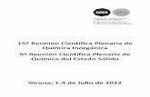 15ª Reunión Científica Plenaria de Química Inorgánica QIES 1… · 9ª Reunión Científica Plenaria de Química del Estado Sólido . Girona, 1-4 de Julio de 2012. Comité Científico