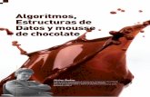 Algoritmos, Estructuras de datos y mousse de chocolateusers.dcc.uchile.cl/~jbarbay/Publications/2013...de un algoritmo particular (e.g. la receta de mousse de chocolate de la Figura