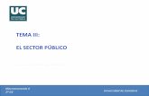 TEMA III: EL SECTOR PÚBLICO 3 Macro II.pdf · 2020-03-06 · Matemáticas para Economistas (1º GE) Universidad de Cantabria. Macroeconomía II. 2º GE. Universidad de Cantabria.