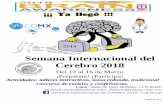 Semana Internacional del Cerebro 2018csfncdmx.facmed.unam.mx/files/BAW/15.pdf · 2018-04-10 · SEMANA INTERNACIONAL DEL CEREBRO 2018 PROGRAMA LUNES 12 DE MARZO 10:00-10:30 INAUGURACIÓN
