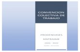 CONVENCION COLECTIVA DE TRABAJO - 201.184.242.18201.184.242.18/Convencion.pdf · CONVENCION COLECTIVA DE TRABAJO SINTRAIME 2020 - 2022 Medellín – Barranquilla PRODENVASES . 2 Contenido