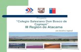 Proyecto “Colegio Salesiano Don Bosco de Copiapó” III ... · EXPERIENCIA EXITOSA CON LAS EMPRESAS . CONVENIOS SUSCRITOS Mantenor Proyectos Eléctricos. CONVENIOS SUSCRITOS .