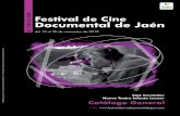 N I C Festival de Cine Documental de Jaén · bloque de funciones relacionadas ampliamente con el entorno audiovisual, donde se sitúan actividades como cine en los barrios, ciclos