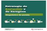 Diagnóstico de partida - Zaragoza · Diagnóstico de partida 5 de crecimiento de la superficie artificial en el municipio descendió de forma sensible a partir del 2001 [2] [3] [4].