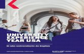 UNIVERSITY EXPERIENCE YEAR USA€¦ · prestigiosas universidades norteamericanas asociadas. A diferencia de otros cursos similares de otras escuelas de inglés, con el programa University