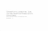 Teatro para la Transformacion Social...dagogía para la Paz y la Transformación Social” (Medellín - Junio del 2011 y Enero del 2012). Corporación Jurídica Libertad-CJL Servicio