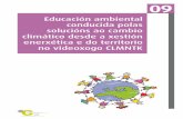 Educación ambiental conducida polas solucións ao cambio ...biblioteca.climantica.org/resources/980/09-educacion-ambiental.pdf · Educación Ambiental conducida polas solucións