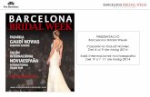 Presentación de PowerPointmedia.firabcn.es/content/S113014/docs/Presentacio_BBW...El prestigi de Barcelona com a referència de la moda nupcial està present a tot Europa, Estats